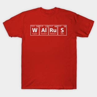 Walrus (W-Al-Ru-S) Periodic Elements Spelling T-Shirt